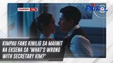 KimPau fans kinilig sa maiinit na eksena sa 'What's Wrong with Secretary Kim?' | TV Patrol