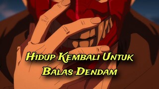 Mantan Assasin Terkuat Yang Hidup Kembali Untuk Balas Dendam - Ninja Kamui