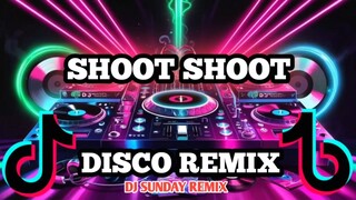SHOOT SHOOT DISCO |  REMIX