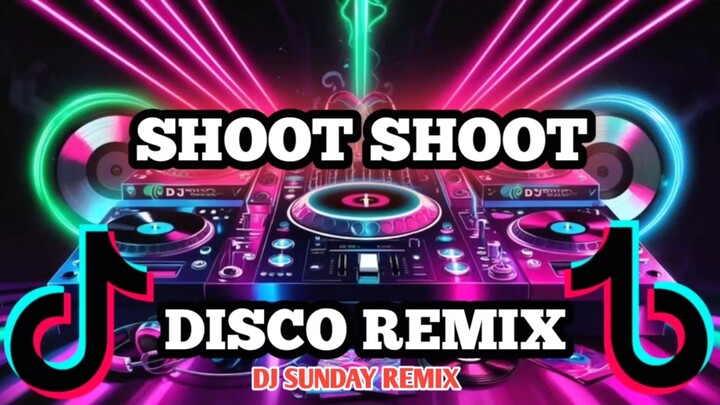 SHOOT SHOOT DISCO |  REMIX