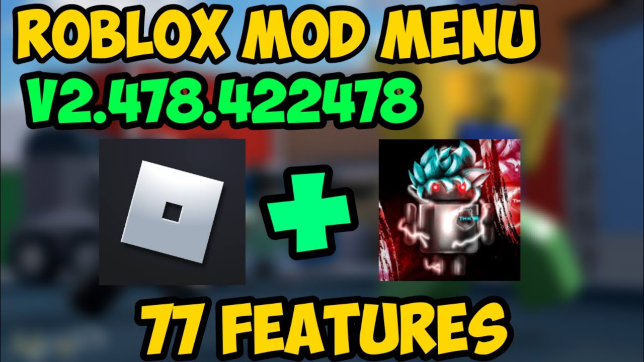 Roblox Mod Menu V2.478.422478 With 77 Features!! Working In All