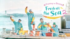 Fresh off the Sea 2 EP. - 5