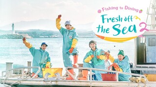 Fresh off the Sea 2 EP. - 5