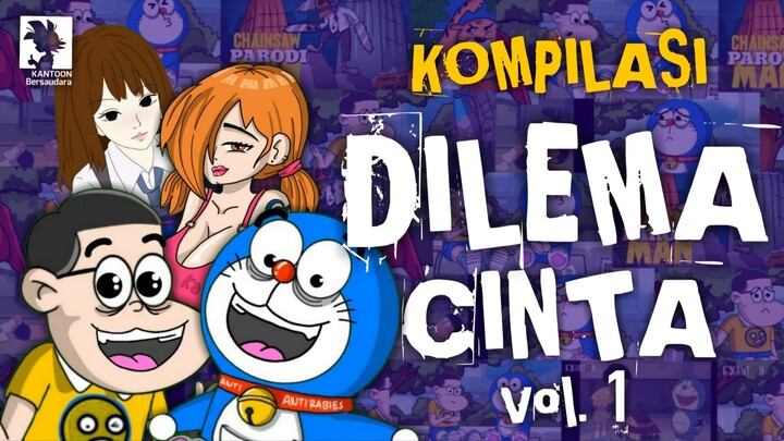 KOMPILASI DILEMA CINTA vol.1 | Parodi DORAEMON feat. TOMBO NGELU