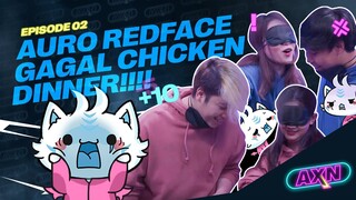 AXN SHOW [S2 EP.2] | EVOS PUBGM GAGAL CHICKEN DINNER!! | ANGEL REDFACE VS NOTNOT AURO