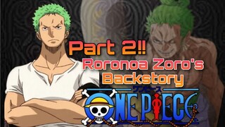 Ang Kwento Ni Roronoa Zoro Part 2!! - One Piece Anime [Tagalog Review]