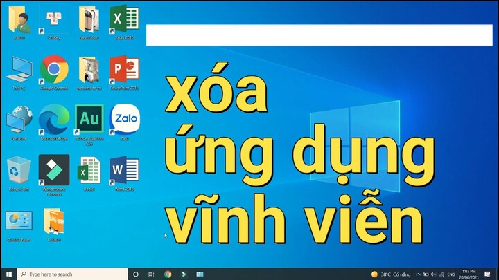 Xóa ứng dụng Vĩnh Viễn trên máy tính, pc, laptop win 7, 8, 10.