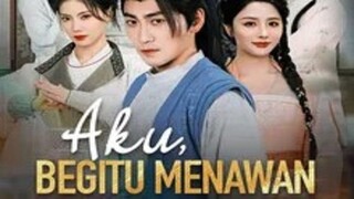 (Sulih Suara) Aku, Begitu Menawan Full Episode