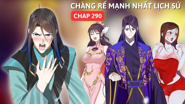 Chap 290 | Chàng Rể Mạnh Nhất Lịch Sử.Xuyên Không Thành Thẩm Lãng Siêu Lầy Khốn Nạn | AUDIO