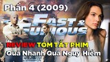 Review Tóm Tắt Phim: Fast & Furious 4 (2009) - Quá nhanh quá nguy hiểm phần 4