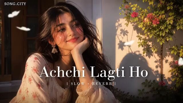 Achchi Lagti Ho