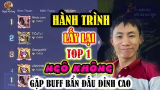 HÀNH TRÌNH LEO TOP 1 NGỘ KHÔNG GẶP BUFF BẨN ĐẤU ĐỈNH CAO | NHỎ SẼ XỬ LÝ NHƯ THẾ NÀO ?