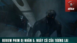 Review phim: Dị nhân 5 p1 #phimhaymoingay