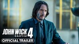 John Wick Chapter 4 2023 Movie Official Trailer