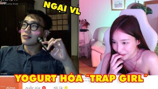 Yogurt Ng hóa "trap girl" khiến thanh niên ngại đỏ mặt phải xin "out" sớm