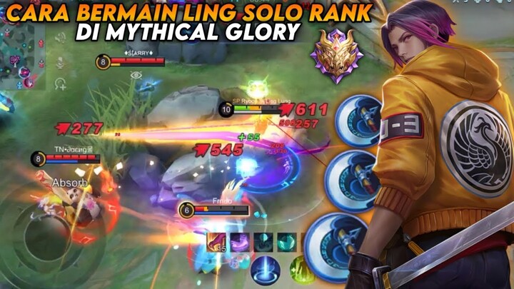 CARA BERMAIN LING SOLO RANK DI MYTHICAL GLORY!! | BUILD DAN EMBLEM LING TERSAKIT 2023 - MLBB