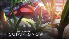Pokemon Hisuan Snow - Tập 1 | Đạp lên xanh lam | Vietsub
