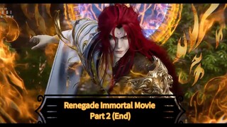 Renegade Immortal Movie Battle Of Gods Part 2 (end) Sub Indo