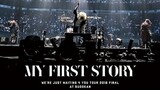 My First Story - 'We're Just Waiting 4 You' Tour 2016 Final at Budokan [2016.11.18]