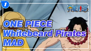 ONE PIECE
Whitebeard Pirates MAD_1