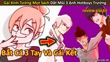 Tưởng Gái Xinh mọt sách, không ngờ Dắt Mũi Cả 3 Hotboys Trường || Review Truyện Tranh | Anime