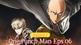 One Punch Man Season 1 Episode 06 sub indo