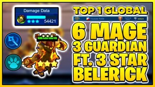 6 MAGE + 3 GUARDIAN SYNERGY FT 3 STAR BELERICK SUPER CARRY! TOP 1 GLOBAL Mobile Legends Bang Bang