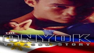 THE ONYOK VELASCO STORY (1997) FULL MOVIE