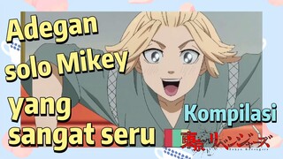 [Tokyo Revengers] Kompilasi |  Adegan solo Mikey yang sangat seru