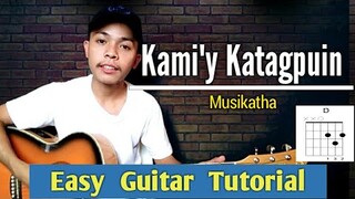 Kami'y Katagpuin - Musikatha | Guitar Chords Tutorial by HeartSheep