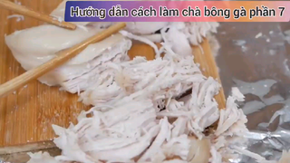 Hướng dẫn cách làm chà bông gà phần 7