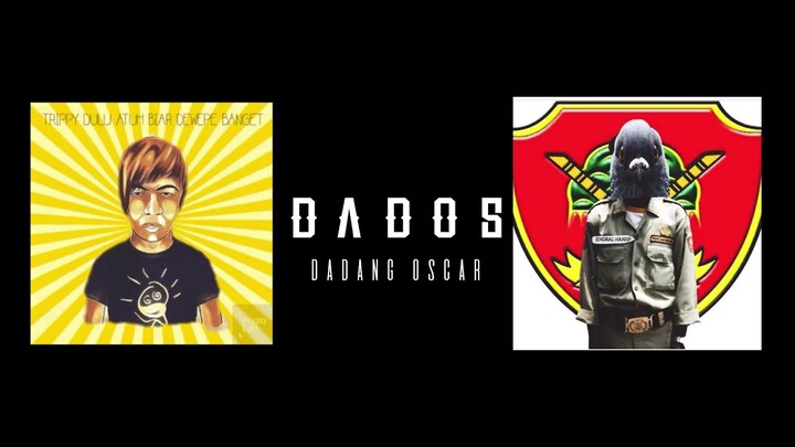 DADOS (Dadang Oscar)