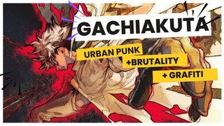 Gaya Anime Gachiakuta = Urban Punk + Brutal Action