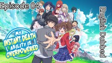 My instant death ability is so overpowered Episode 04 (Dub) eng