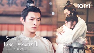 Xijun is worried about Lingfeng😭 | Strange Tales of Tang Dynasty II To the West | iQIYI Philippines