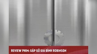 GẶP GỠ GIA ĐÌNH ROBINSON tập 4