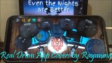 AIR SUPPLY - EVEN THE NIGHTS ARE BETTER | Real Drum App Covers by Raymund