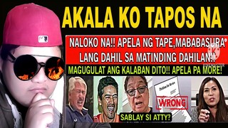 AKALA KO TAPOS NA NAKU PO❗ATAKE NG TAPE PALPAK❓ APELA NG TAPE LABAN SA TVJ MABABASURA