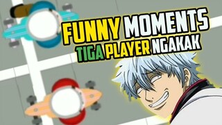 3 PLAYER NGAKAK!!! FUNNY MOMENTS