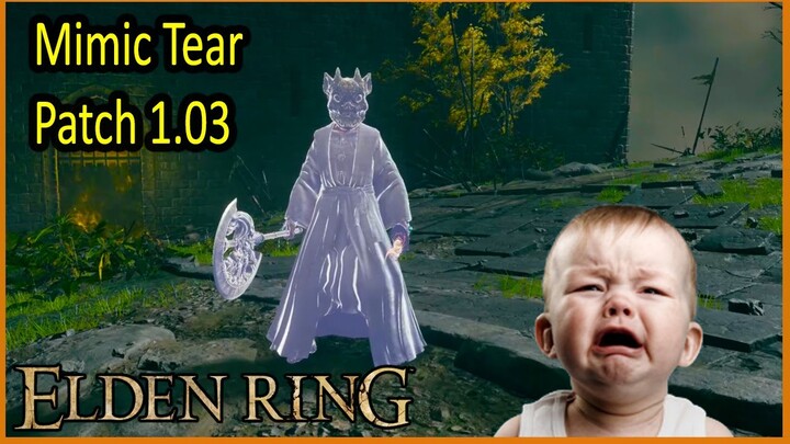 Mimic Tear  - Patch 1.02 Vs Patch 1.03 - Elden Ring - Update