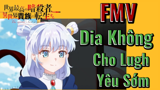 FMV | Dia Không Cho Lugh Yêu Sớm