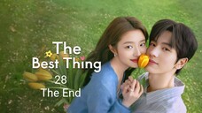 The best thing ep 28 (The End) Eng sub