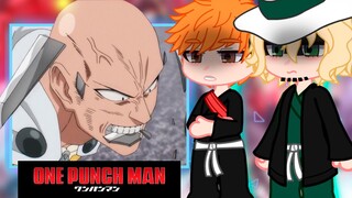 Ichigo friends react to Saitama / Opm god / Bleach / One punch man / gacha life - PART?