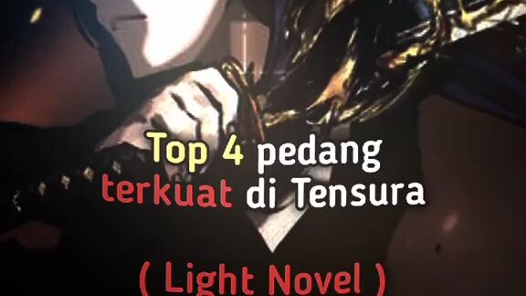 4 Pedang Terkuat Di Tensura