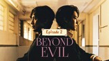 beyond evil episode 2 (Tagalog dub)
