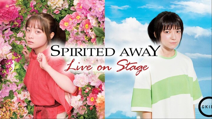 Spirited Away: Live on Stage (2022) - SUB INDO