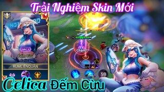 Trải nghiệm skin mới Celica Đếm Cừu /Rum ○● Celica/ LIÊN QUÂN