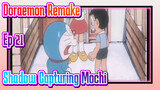Doraemon Remake Highlights (Ep 21) Shadow Capturing Mochi