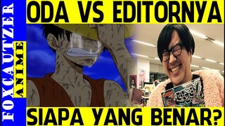 Oda : "ONE PIECE TAMAT 5 TAUN LAGI" , Kata Editor : " NGACO ODA "