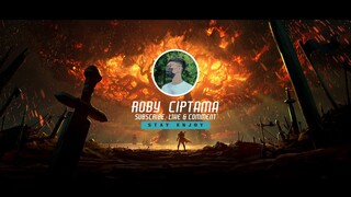 BISMILLAH NEW INTRO ROBY CIPTAMA
